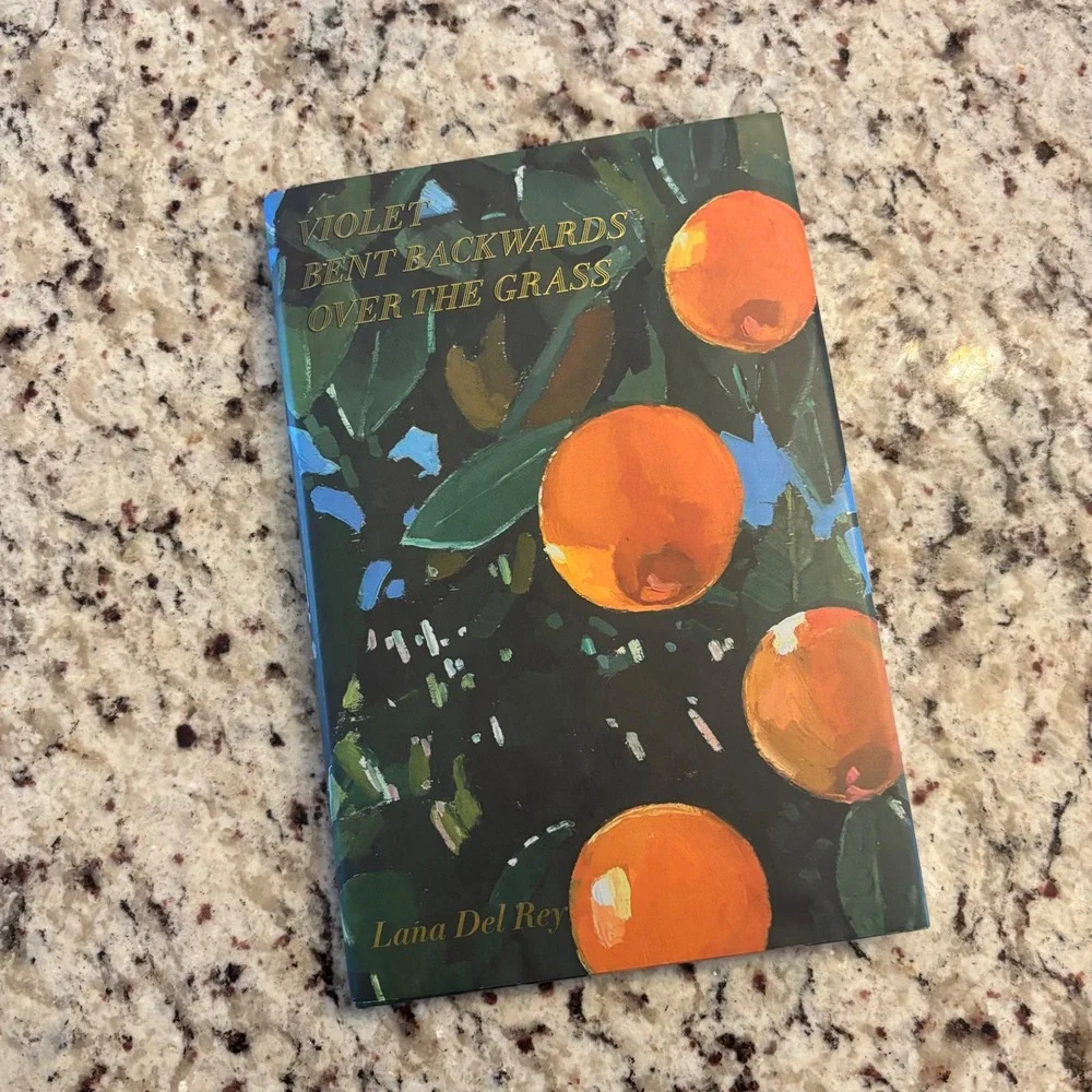 Lana Del Rey Poetry Book Excellent Violet Bent Backwards Over the Grass